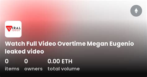 megan eugenio porn|Overtime Megan Full Leaked Sextape Video